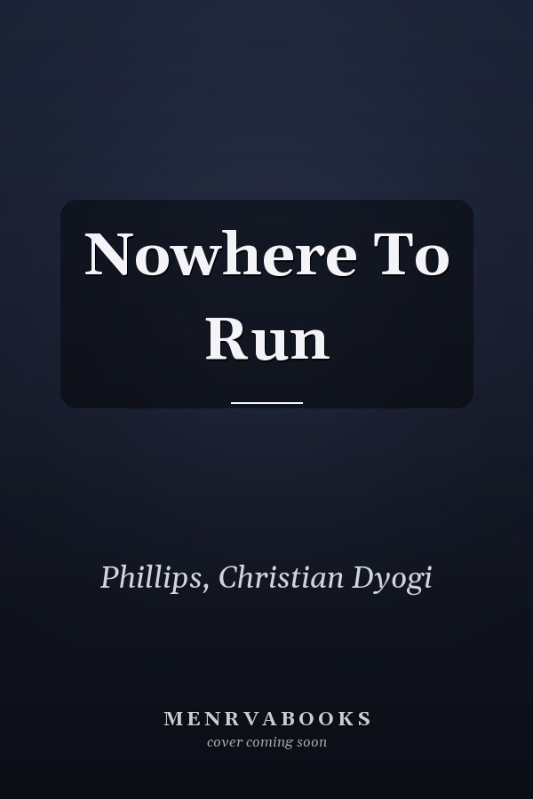 Nowhere To Run