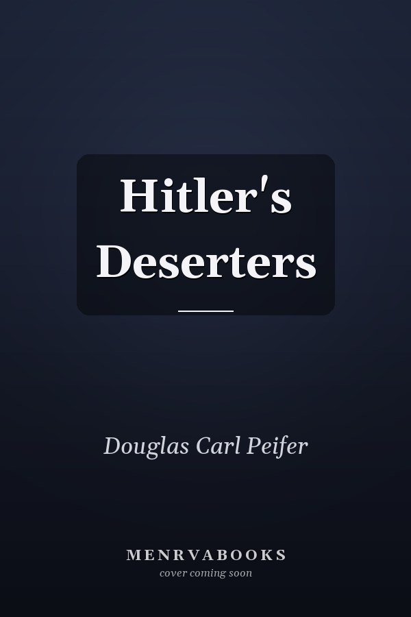 Hitler's Deserters