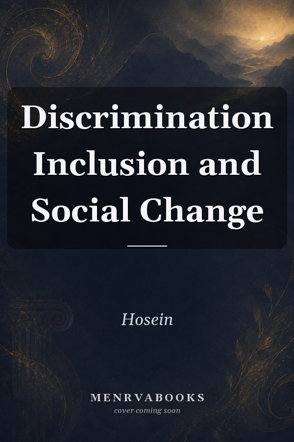Discrimination, Inclusion, and Social Change