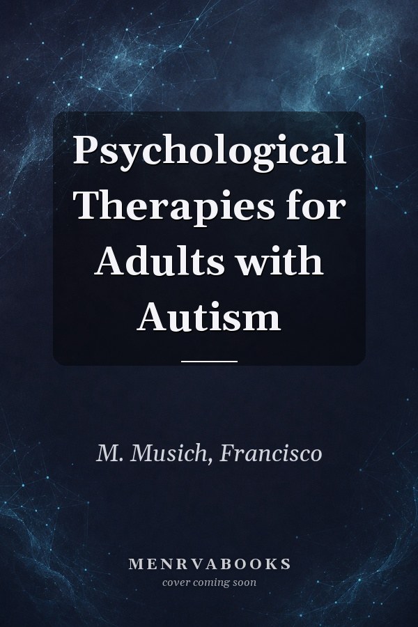 Psychological Therapies for Adults with Autism