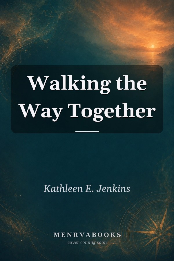 Walking the Way Together