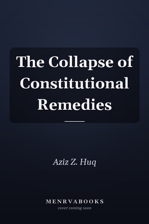 The Collapse of Constitutional Remedies