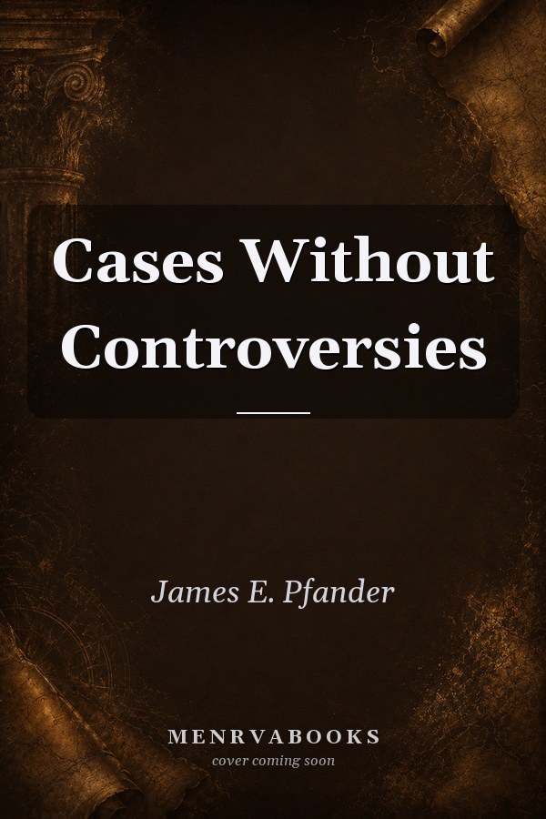 Cases Without Controversies