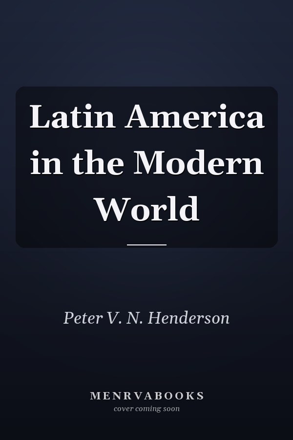 Latin America in the Modern World