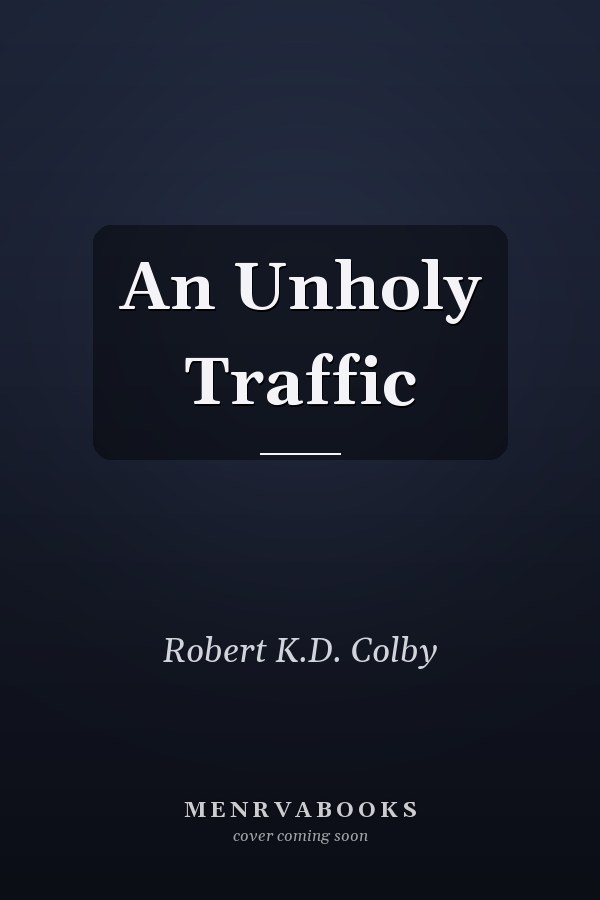 An Unholy Traffic