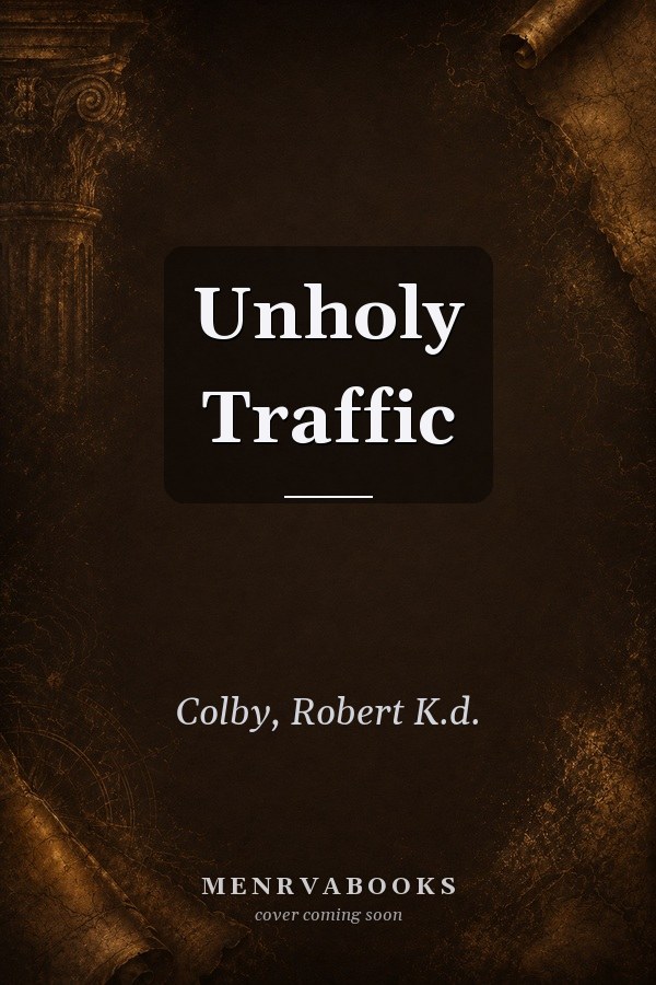 Unholy Traffic