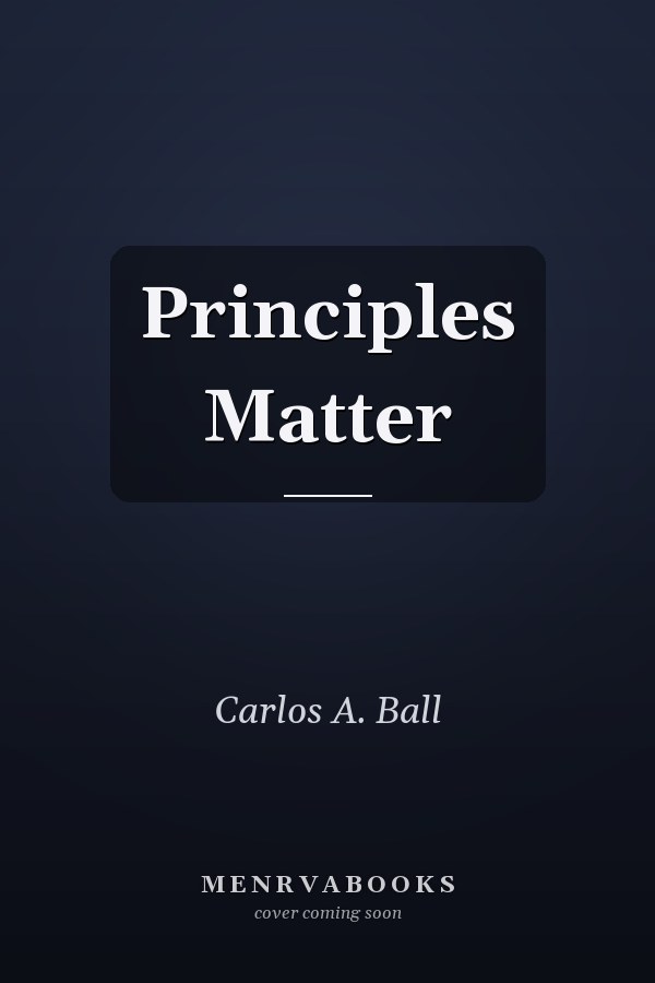 Principles Matter