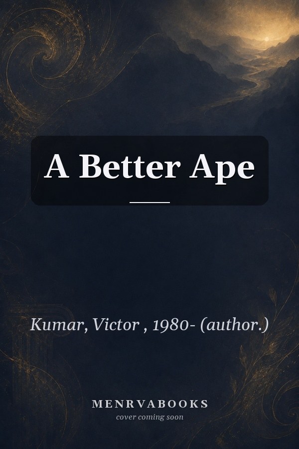 A Better Ape