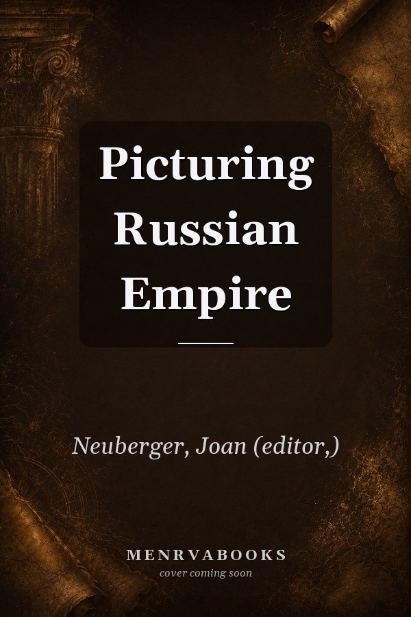 Picturing Russian Empire