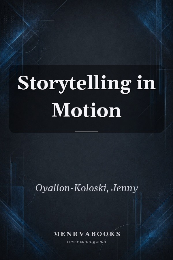 Storytelling in Motion
