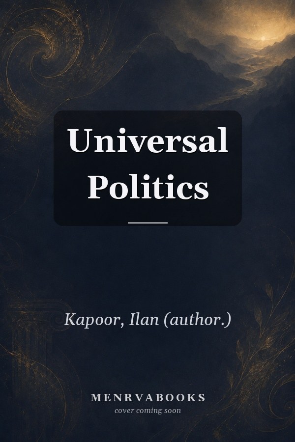 Universal Politics