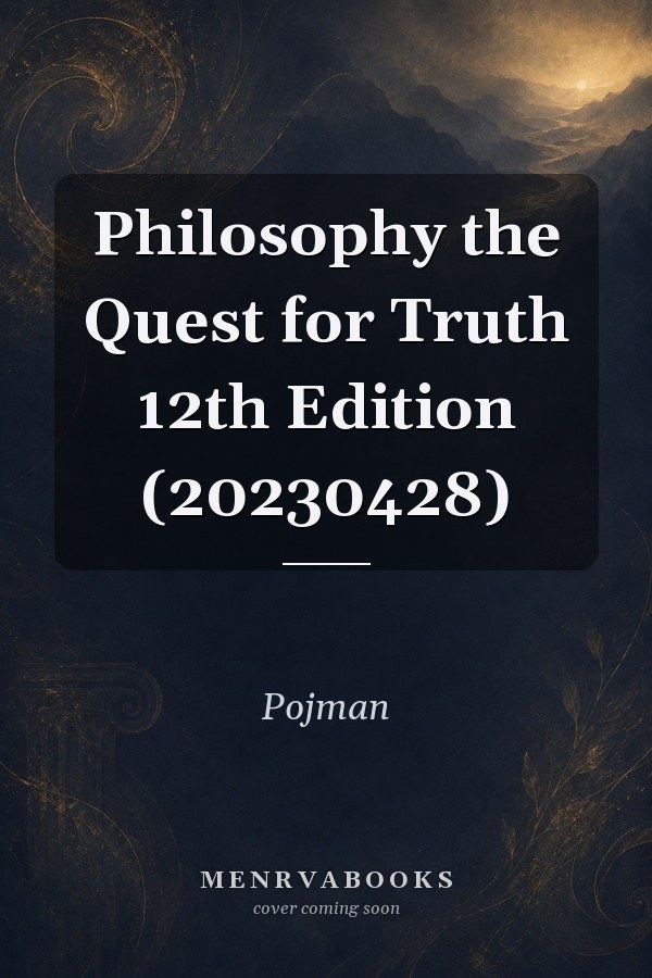 Philosophy: The Quest for Truth