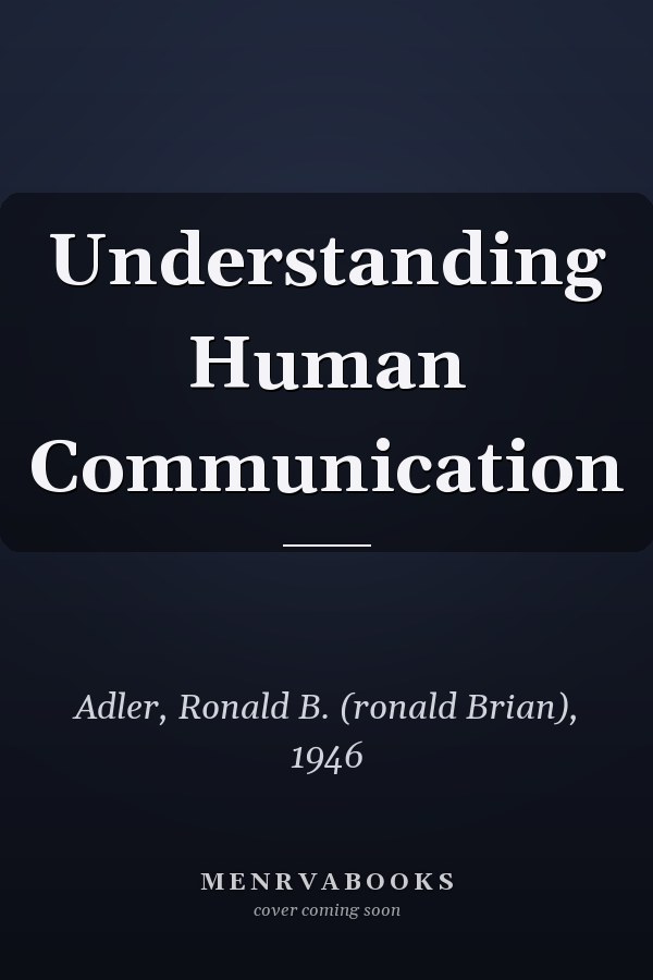 Understanding Human Communication