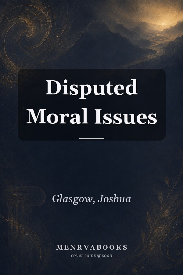 Disputed Moral Issues