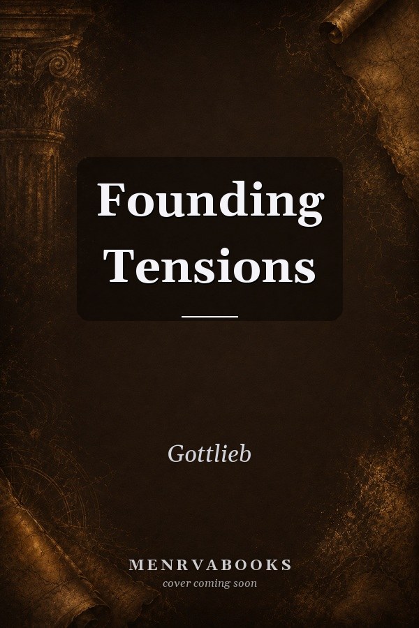 Founding Tensions