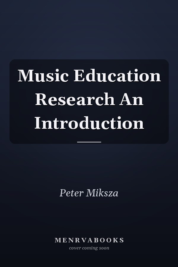 Music Education Research An Introduction