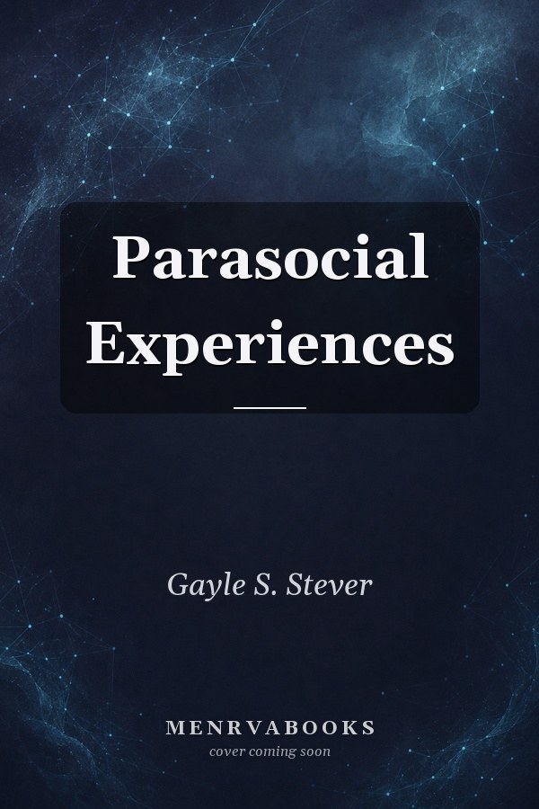 Parasocial Experiences