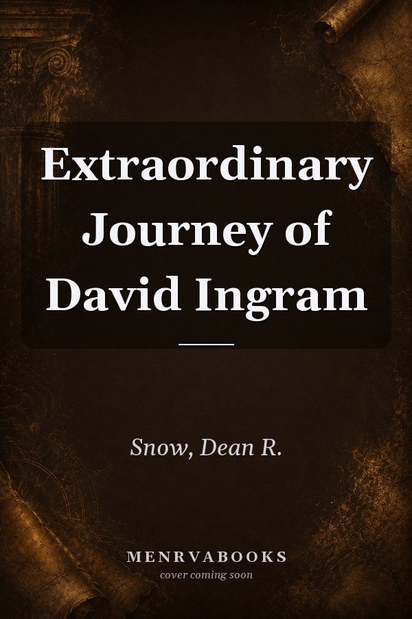 Extraordinary Journey of David Ingram