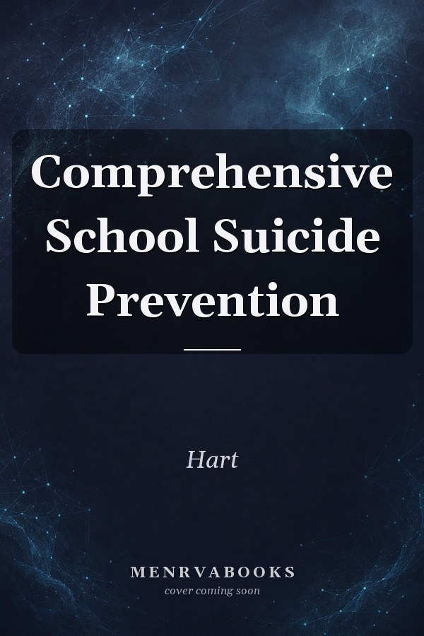 Comprehensive School Suicide Prevention