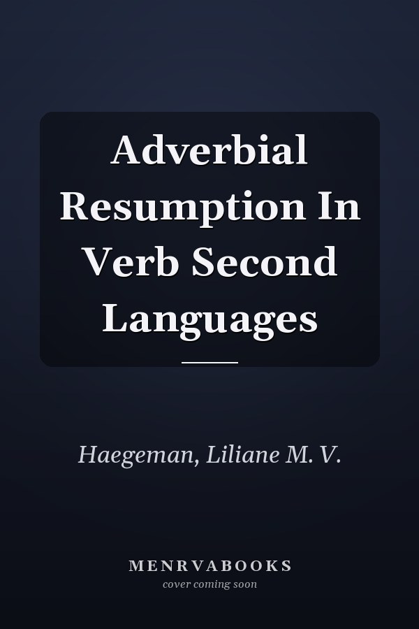 Adverbial Resumption In Verb Second Languages