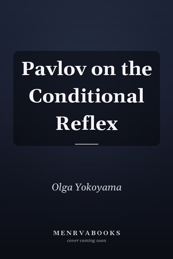 Pavlov on the Conditional Reflex