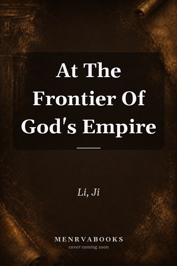 At the Frontier of God's Empire