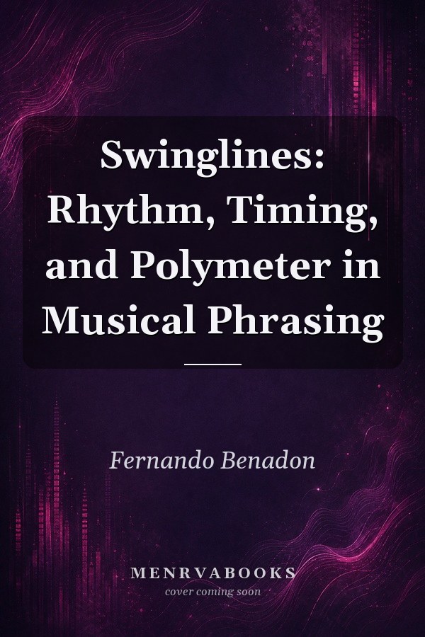 Swinglines: Rhythm, Timing, and Polymeter in Musical Phrasing