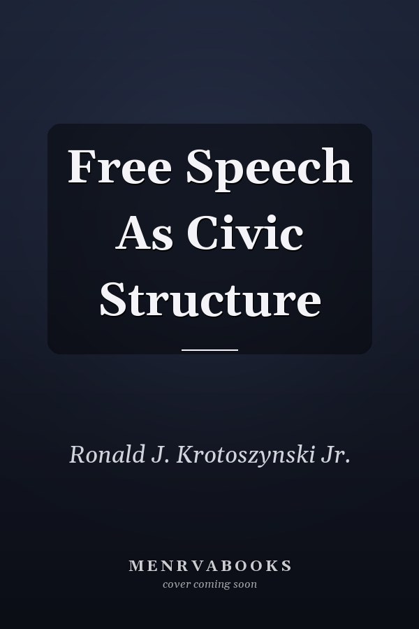 Free Speech as Civic Structure