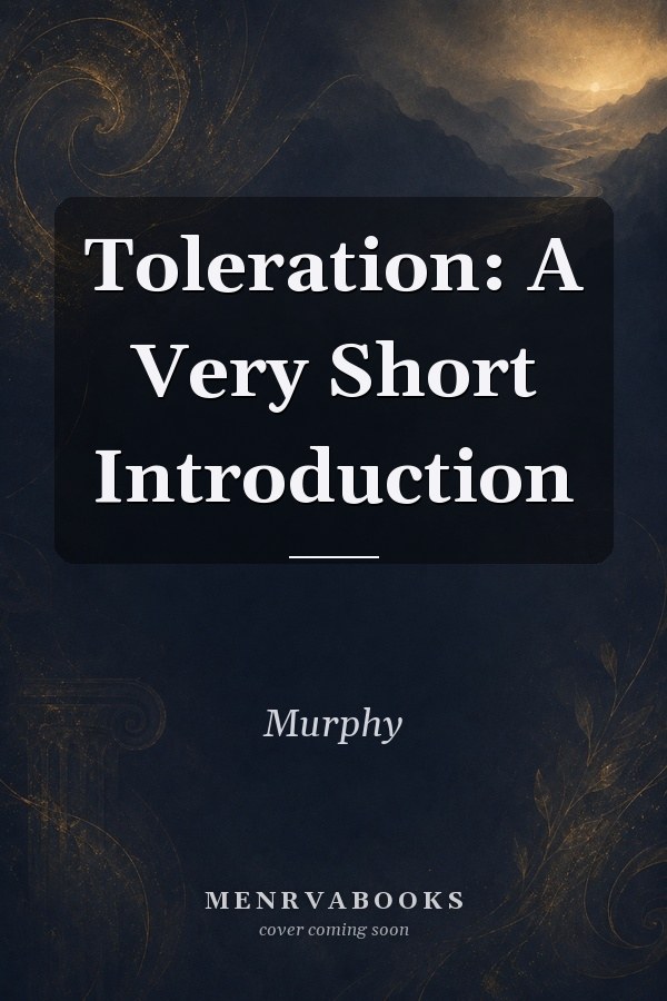 Toleration: A Very Short Introduction