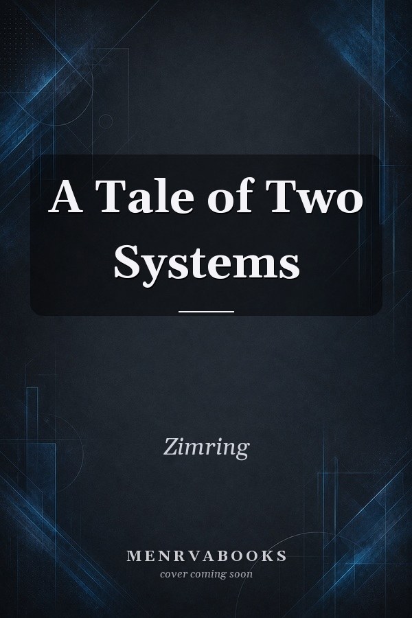 A Tale of Two Systems