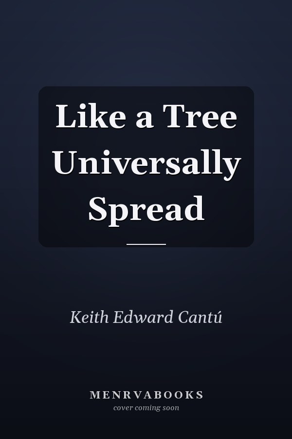 Like a Tree Universally Spread