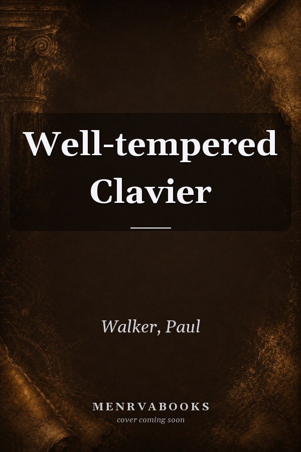 Well-tempered Clavier