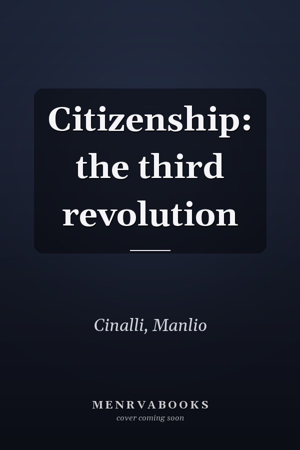 Citizenship: The Third Revolution
