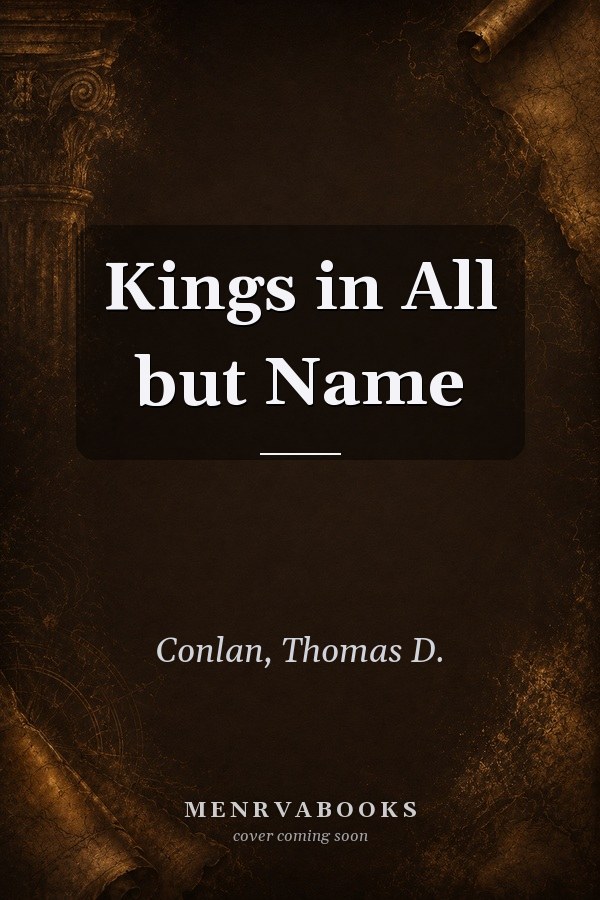 Kings in All but Name