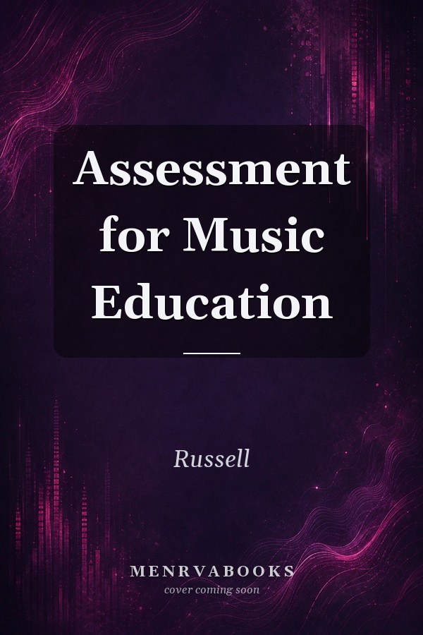 Assessment for Music Education