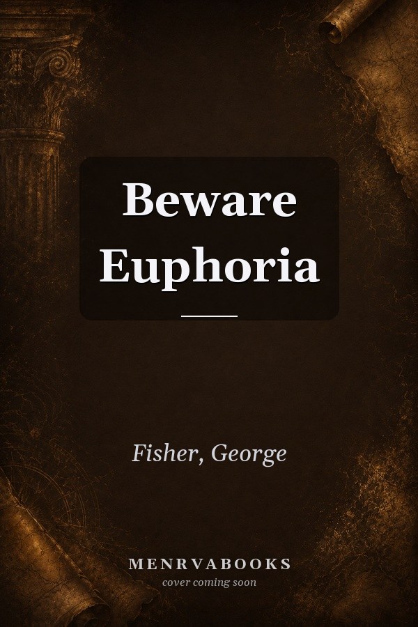 Beware Euphoria