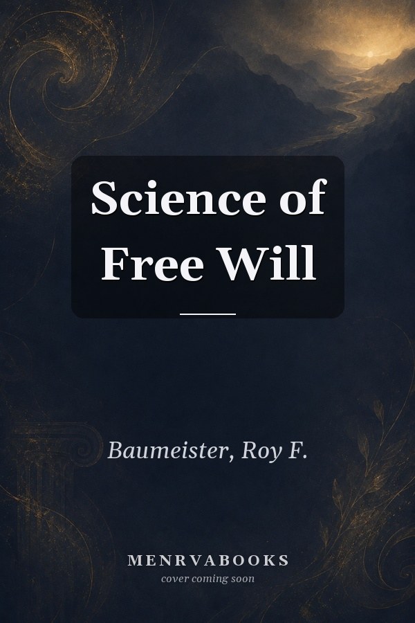 Science of Free Will