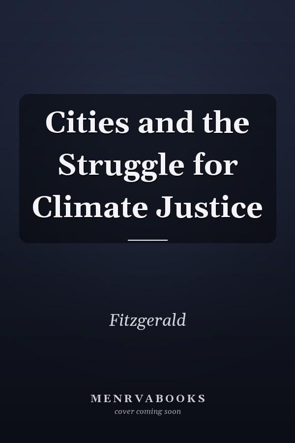 Cities and the Struggle for Climate Justice