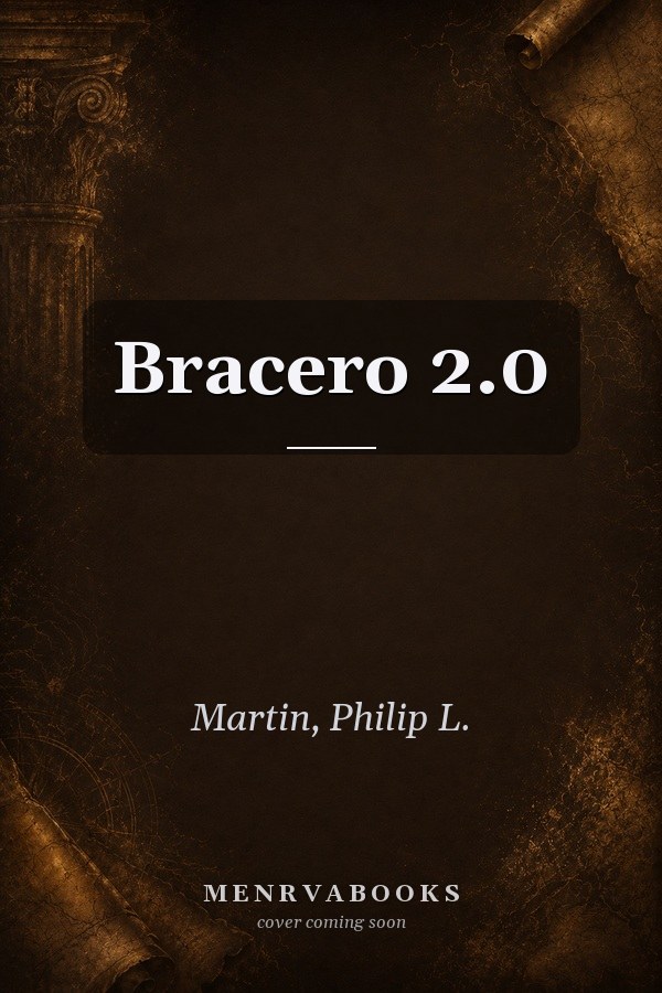 Bracero 2.0