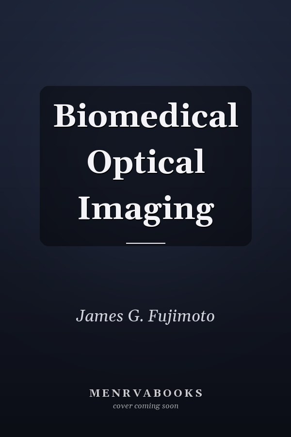 Biomedical Optical Imaging