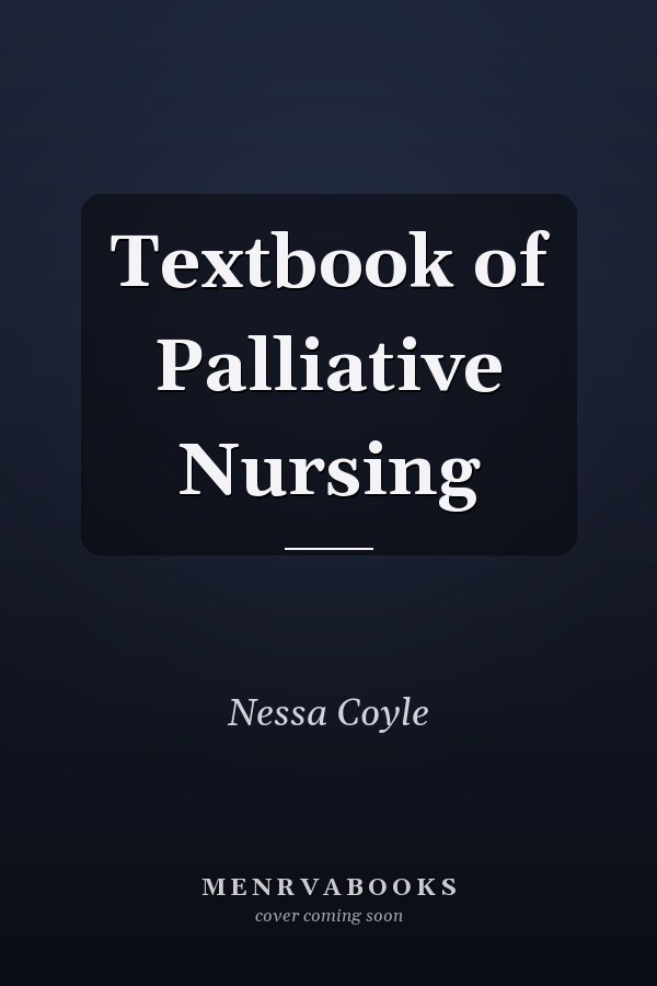 Textbook of Palliative Nursing