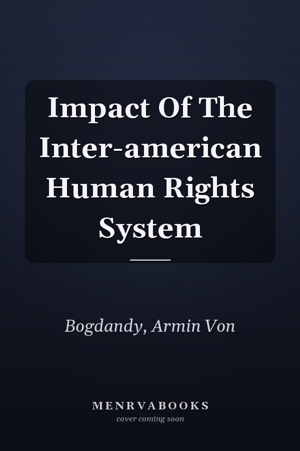 Impact of the Inter-American Human Rights System