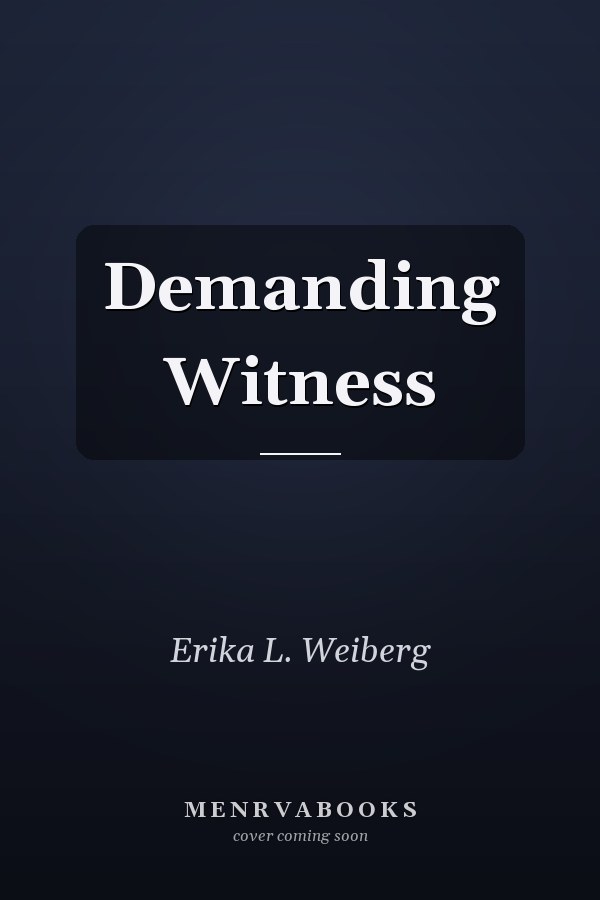 Demanding Witness