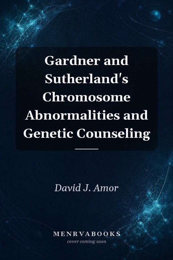 Gardner and Sutherland's Chromosome Abnormalities and Genetic Counseling