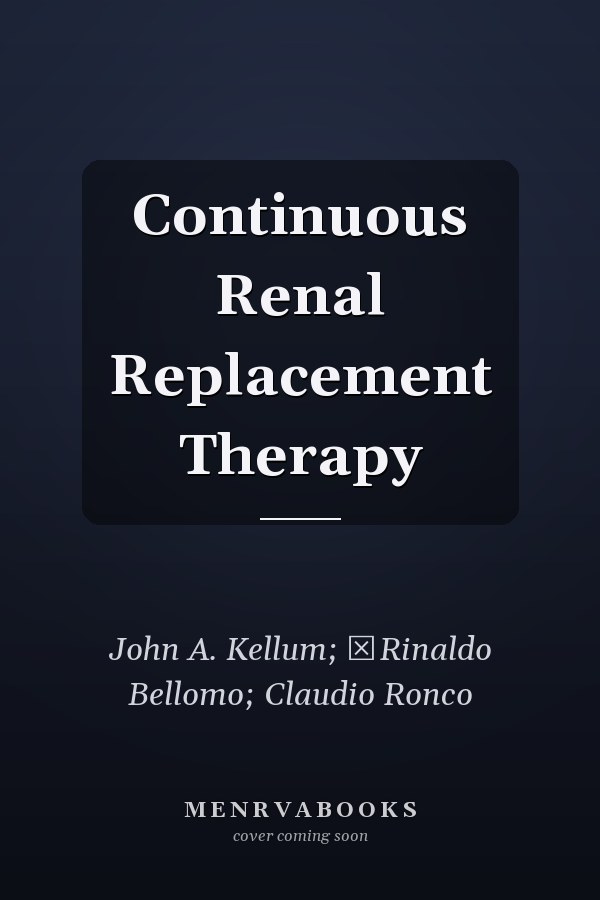 Continuous Renal Replacement Therapy