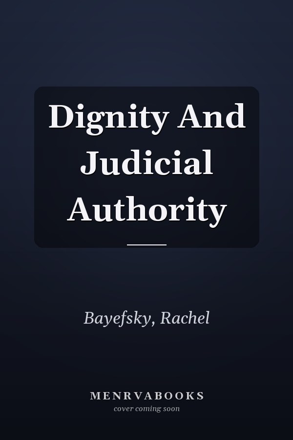 Dignity and Judicial Authority