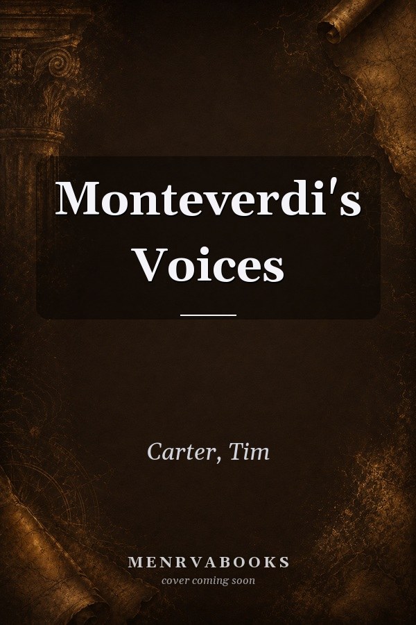 Monteverdi's Voices