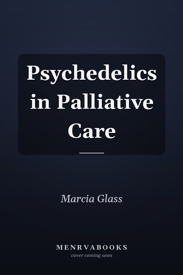Psychedelics in Palliative Care