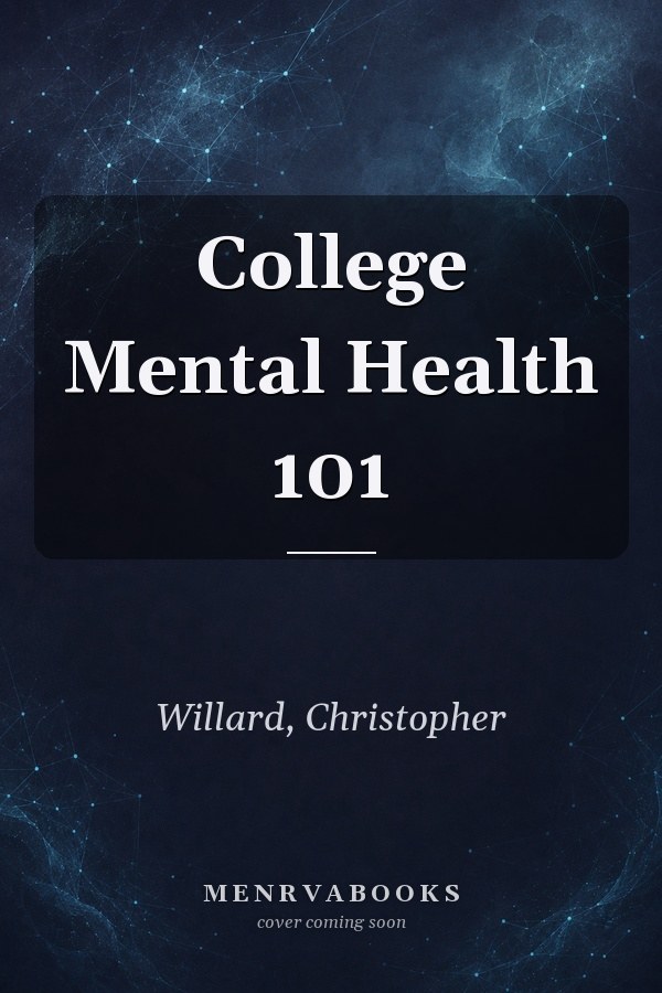 College Mental Health 101