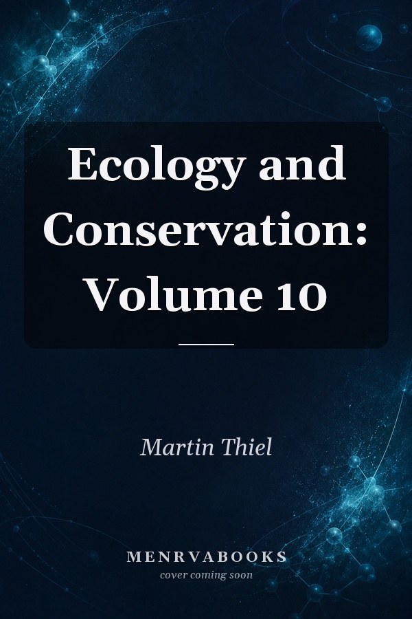 Ecology and Conservation: Volume 10